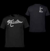 Image 1 of I Came To Get Money/ Maintain Tee 