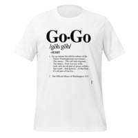 Image 1 of "GOGO DEFINITION" by Montu Mitchcraft White Unisex t-shirt