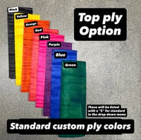 Image 1 of Custom Top/Grip side Ply Option