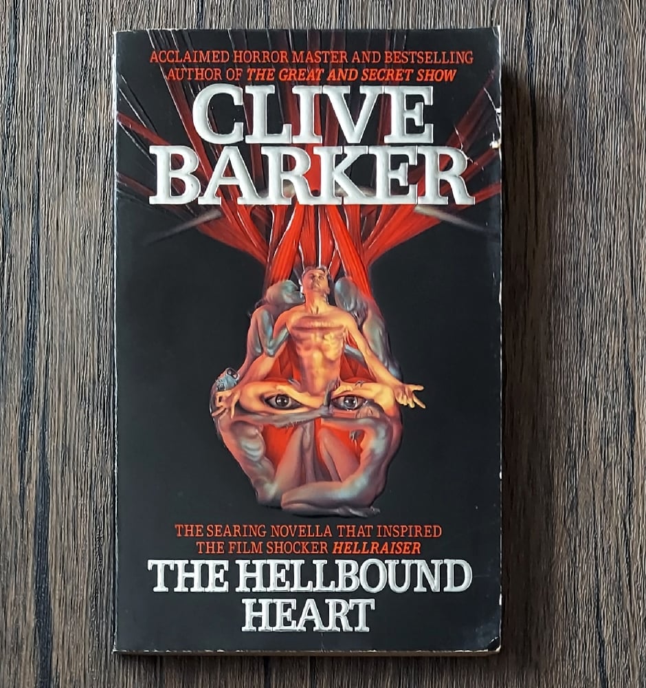 The Hellbound Heart, by Clive Barker. 1991 first printing paperback. 164 pages, very nice condition.