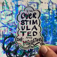 Image 1 of Overstimulated Sticker