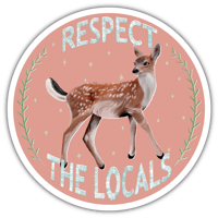 Image 1 of Respect the Locals - Sticker