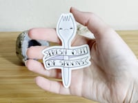 Image 2 of Fresh Out of Spoons Sticker