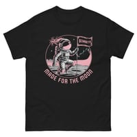 Image 1 of MADE FOR THE MOON classic tee