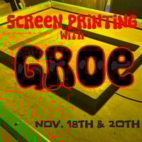Screen Printing with GROE