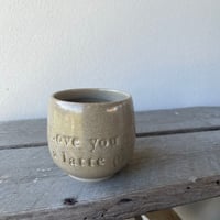 Image 2 of Love you a latte