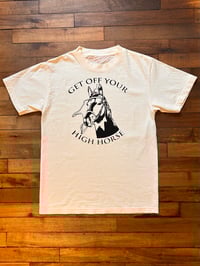 Image 1 of Get off your high horse off white tee Sz S/2XL