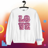 Image 2 of L-O-V-E Unisex Sweatshirt
