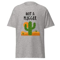 Image 6 of Unisex classic tee, Not a Hugger T-Shirt | Funny Introvert Cactus Humor Graphic Tee