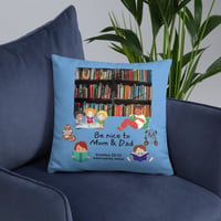 Image 4 of Be Nice To Mom & Dad Pillow