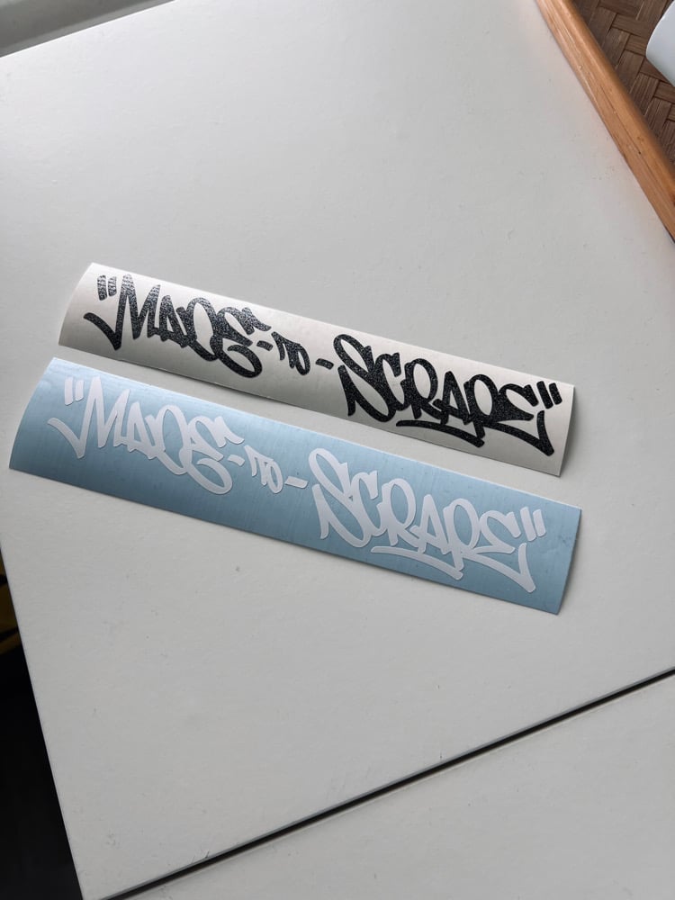 Made To Scrape decal | Static Club