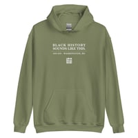 Image 5 of LOVEDCGOGO "BLACK HISTORY SOUNDS LIKE THIS" Unisex Hoodie White Text (see color options)