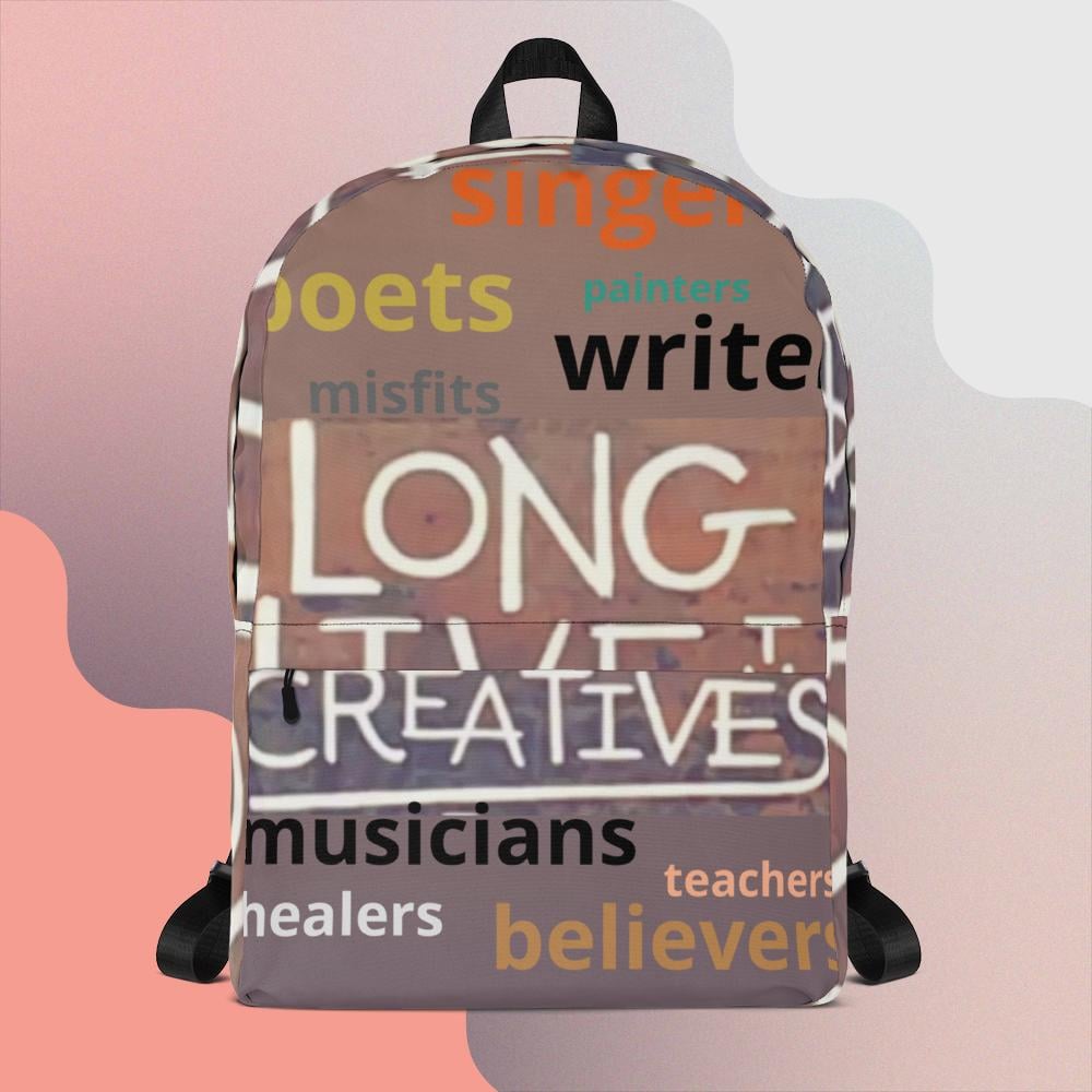 Image of Long Live the Creatives Backpack