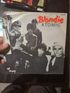 Blondie - Atomic/Die Young Stay Pretty - 7 inch