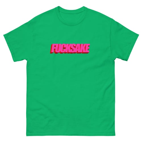 Image of FUCKSAKE Unisex classic tee