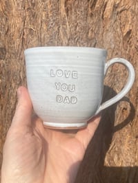 Image 1 of Debossed ‘LOVE YOU DAD’ Mug