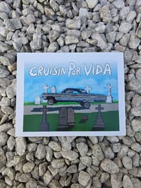 Image 4 of Cruisin Por Vida Print
