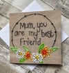 Mum best friend card