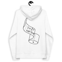 Image 1 of Sh*t Happens Hoodie