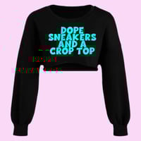 Image 2 of Dope Sneakers And A Crop Top 