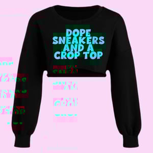 Image of Dope Sneakers And A Crop Top 