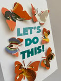 April 1st - Let’s Do This - Butterfly Art