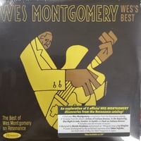 Wes Montgomery - Wes’s Best : The Best Of Wes Montgomery On Resonance 