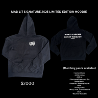 Image 4 of MAD LIT SIGNATURE 2025 LIMITED EDITION HOODIE