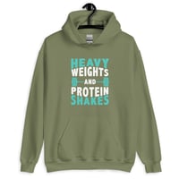 Image 5 of Heavy Weights And Protein Shakes Unisex Hoodie