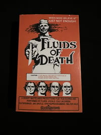 Image 1 of FLUIDS -“Fluids Of Death”