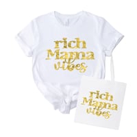 Rich Mama Vibes T-shirt & Tote Bag 💛
