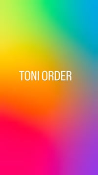 Toni order 