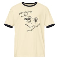 Image 4 of Unisex ringer t-shirt everything hurts