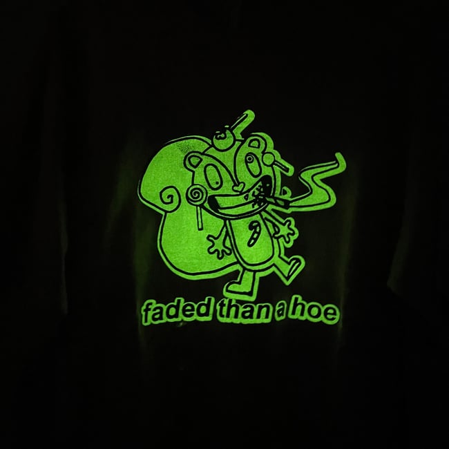 faded than a hoe [GLOW]