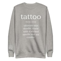 Image 5 of Sweatshirt -tattoo def