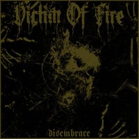 Victim of Fire - Disembrace
