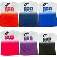 Image 5 of God My Big Homie Ombré T’s