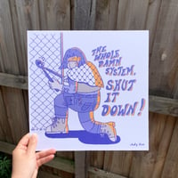 Image 2 of Shut It Down Square Print