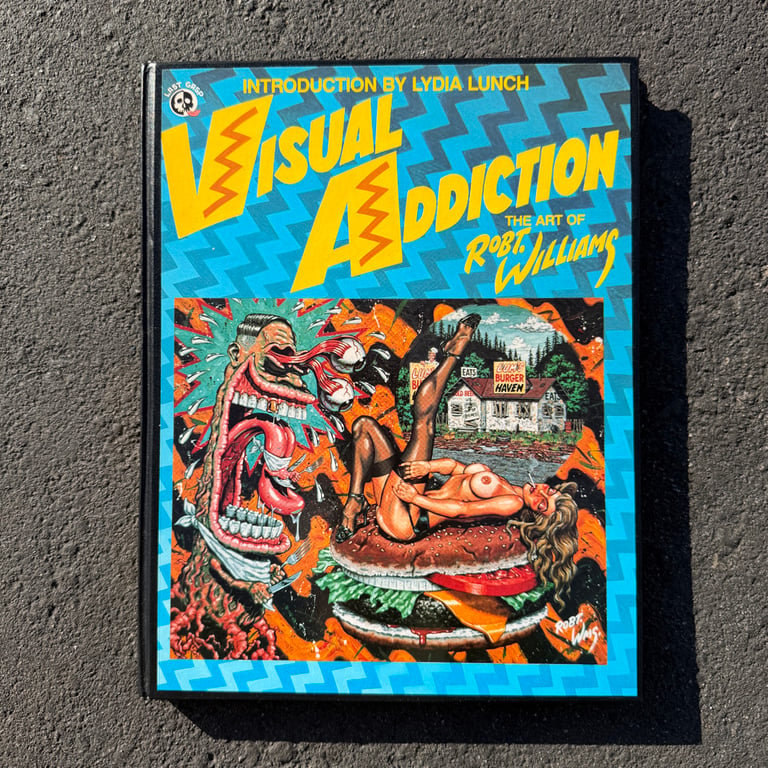 Visual Addiction: The Art of Robt. Williams