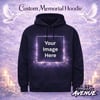 Custom Memorial Hoodie: Image Only