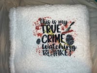 Image 1 of This is my … watching Blanket 