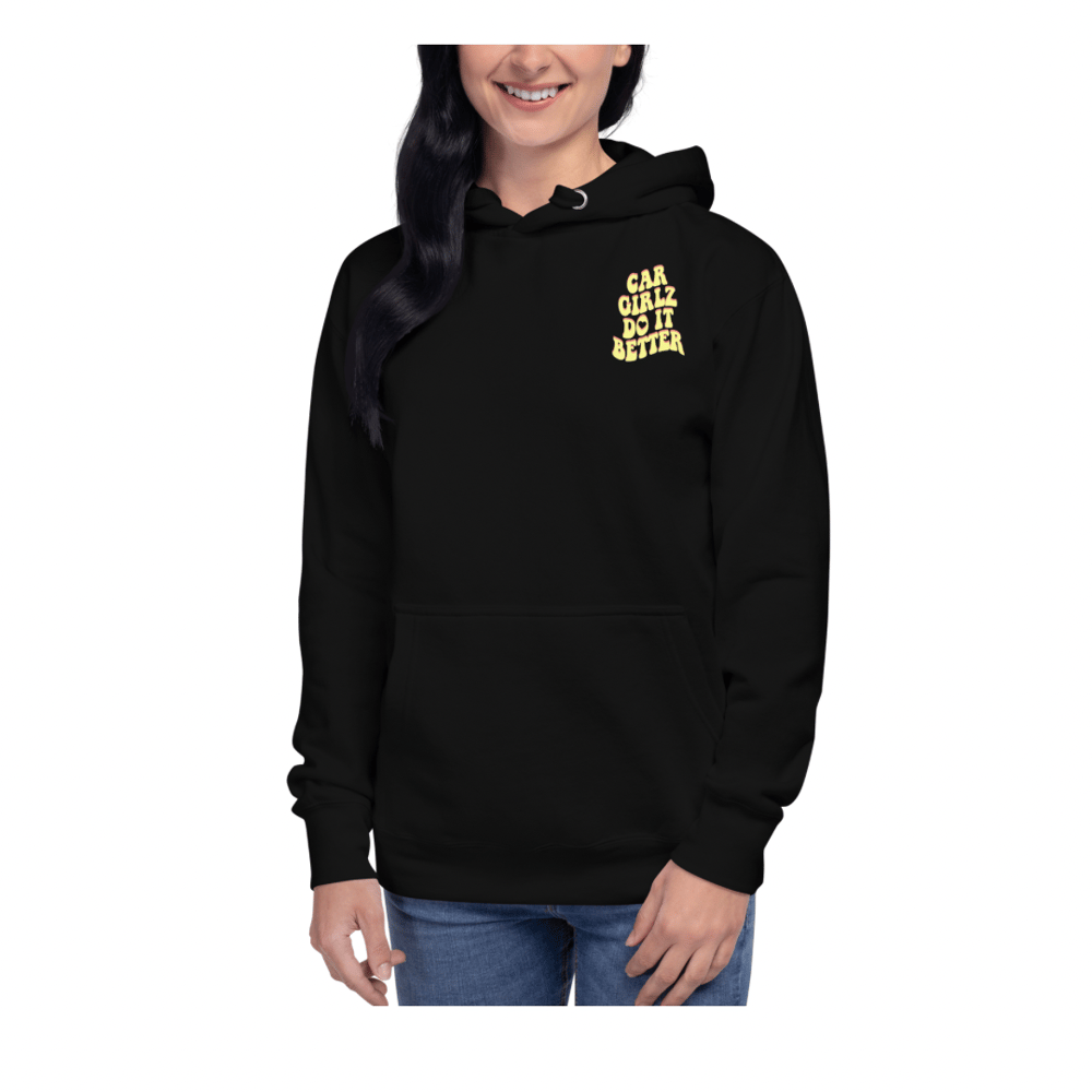 Car Girlz Do It Better Hoodie