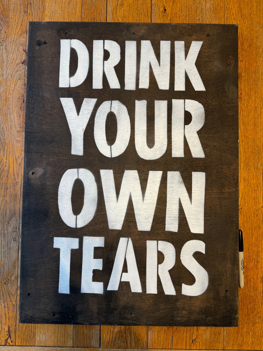 Image of DRINK YOUR OWN TEARS
