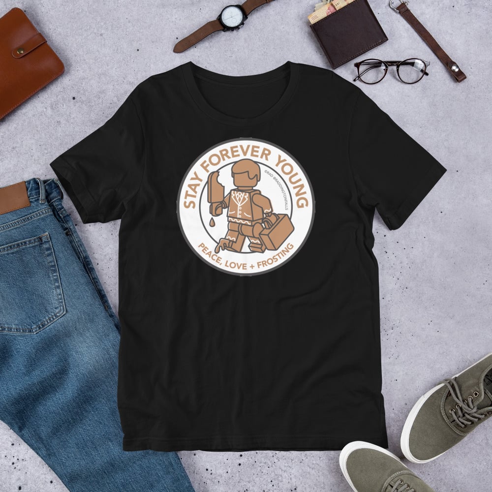 Forever Young Gingerbread Unisex t-shirt