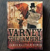 Varney the Vampire: Or The Feast of Blood, by James Malcolm Rymer & Curt Herr