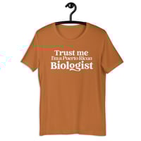 Image 3 of Trust me I’m a Puerto Rican Biologist | Unisex t-shirt