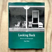 Image 1 of Todd Webb - Looking Back: Memoirs & Photographs 