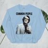 Common People Sweatshirt