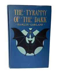 Image 1 of The Tyranny of the Dark by Hamlin Garland 