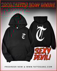 Image 3 of 50% off!!! 3 TATTD G BDAY😈 HOODIE BUNDLE!!!